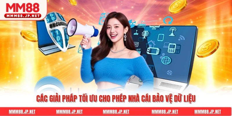 Các giải pháp tối ưu cho phép nhà cái bảo vệ dữ liệu