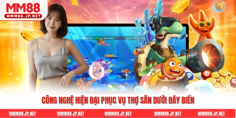 Công nghệ hiện đại phục vụ thợ săn dưới đáy biển